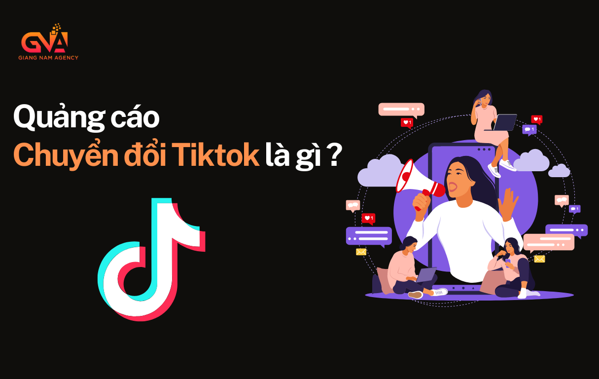 quảng cáo chuyển đổi tiktok